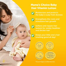 Load image into Gallery viewer, Mama&#39;s Choice Baby Hair Vitamin Lotion