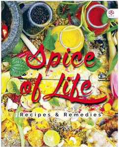 Spice Of Life : Recipes & Remedies